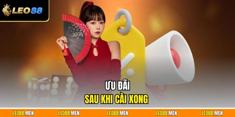 Tải Game Tài Xỉu LEO88 Nhanh Gọn Không Lỗi Cho Người Mới Ưu đãi sau khi cài xong
